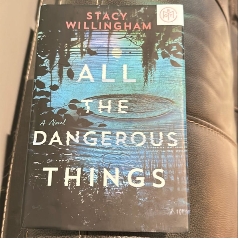 All the Dangerous Things