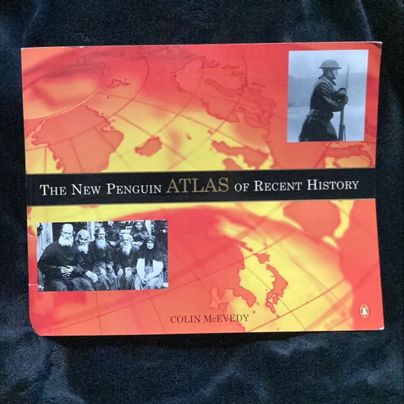 The New Penguin Atlas of Recent History