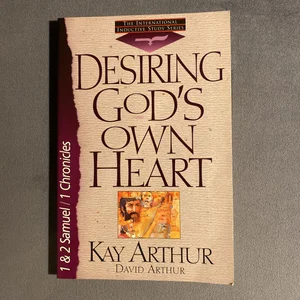 Desiring God's Own Heart