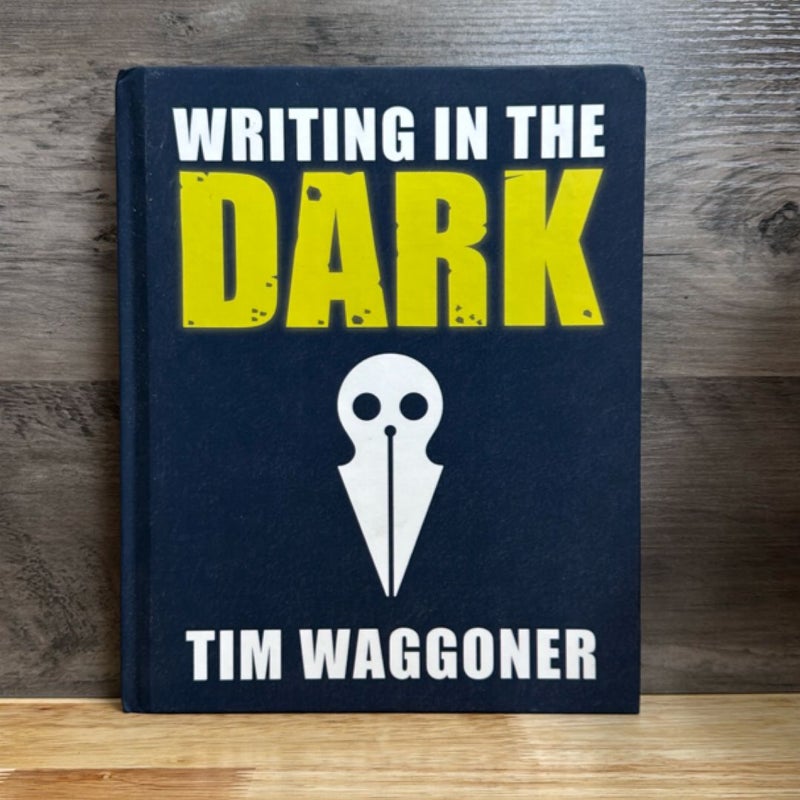 Writing in the Dark