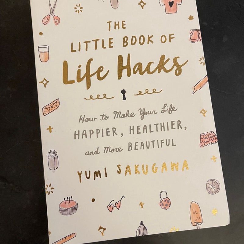 The Little Book of Life Hacks