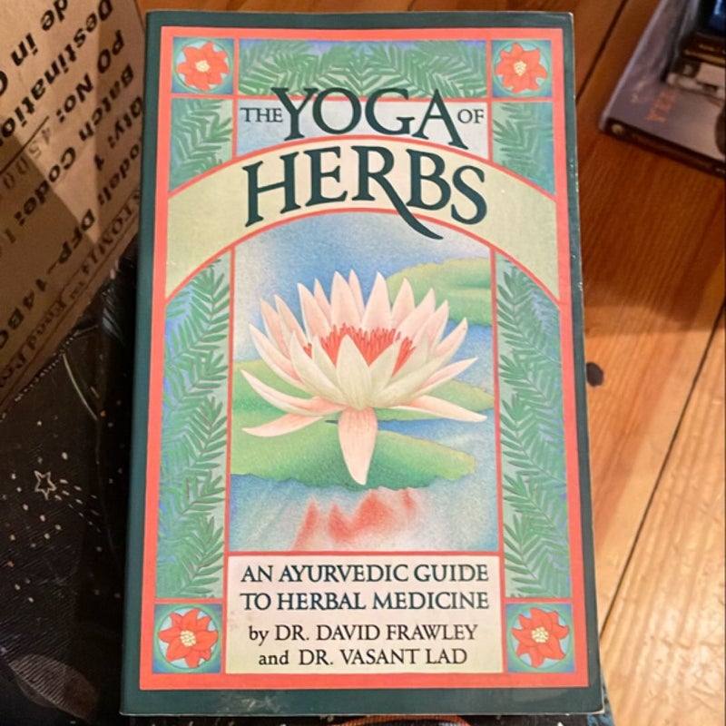 The Yoga of Herbs