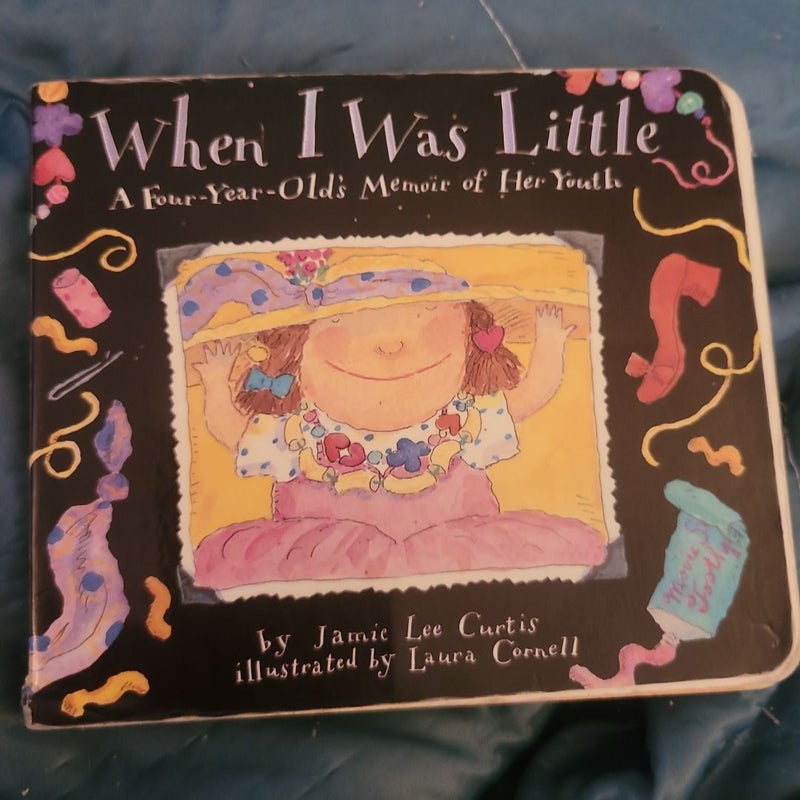 When I Was Little Board Book