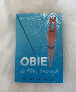 Obie Is Man Enough