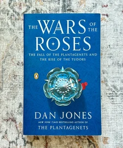 The Wars of the Roses