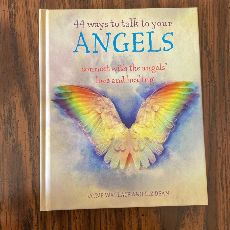 44 ways to talk to your ANGELS