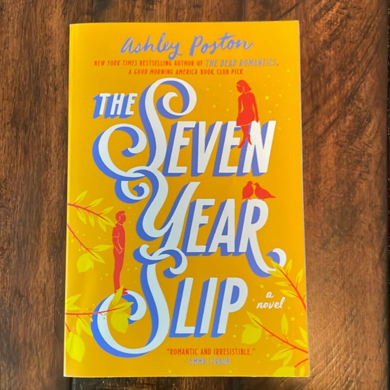 The Seven Year Slip