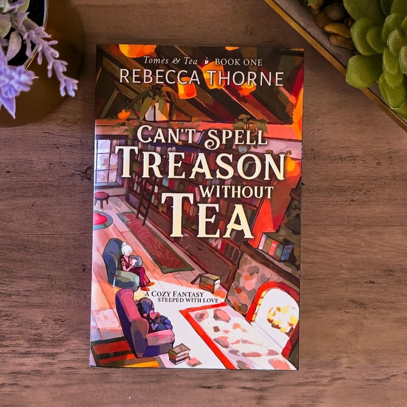 Can't Spell Treason Without Tea