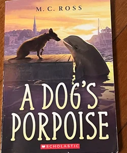 A Dog's Porpoise