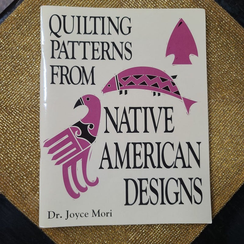 Quilting Patterns from Native American Designs