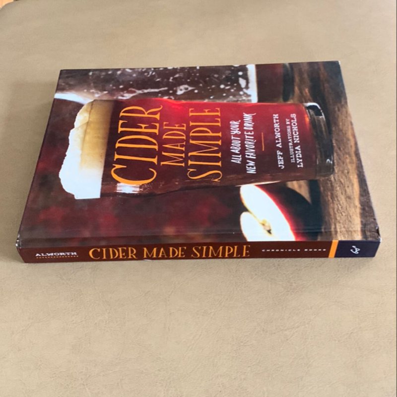 Cider Made Simple by Jeff Alworth, Hardcover | Pangobooks