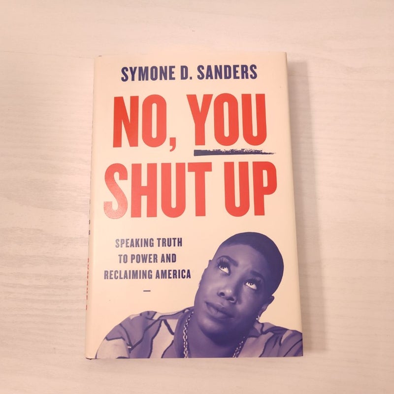 No, You Shut Up