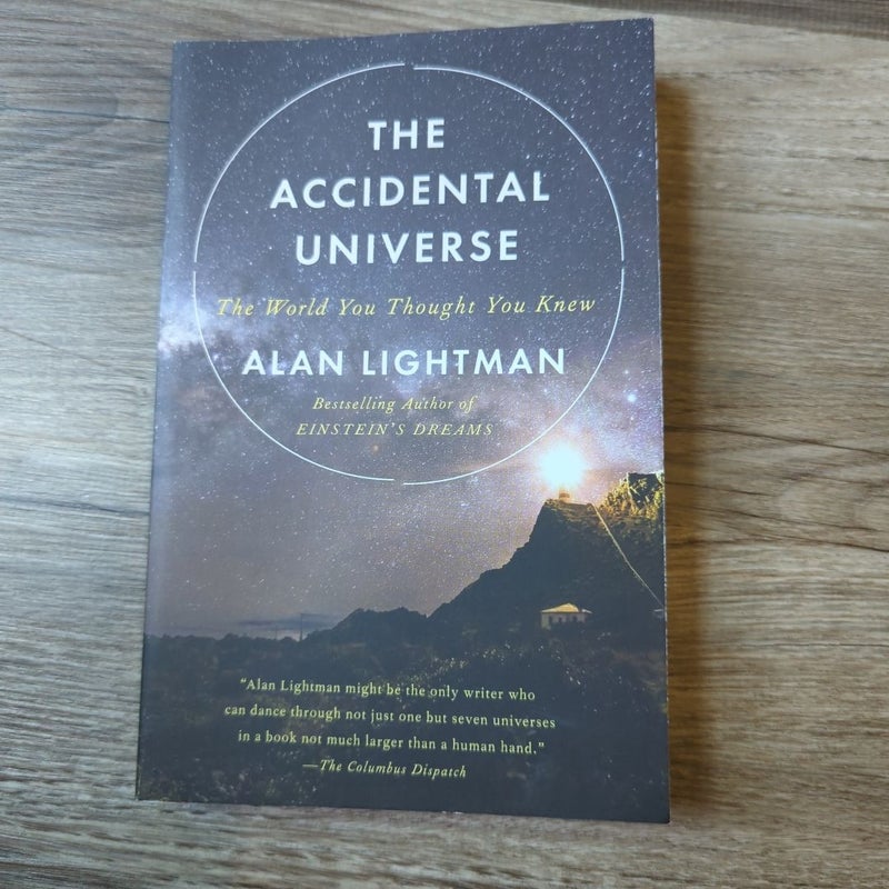 The Accidental Universe