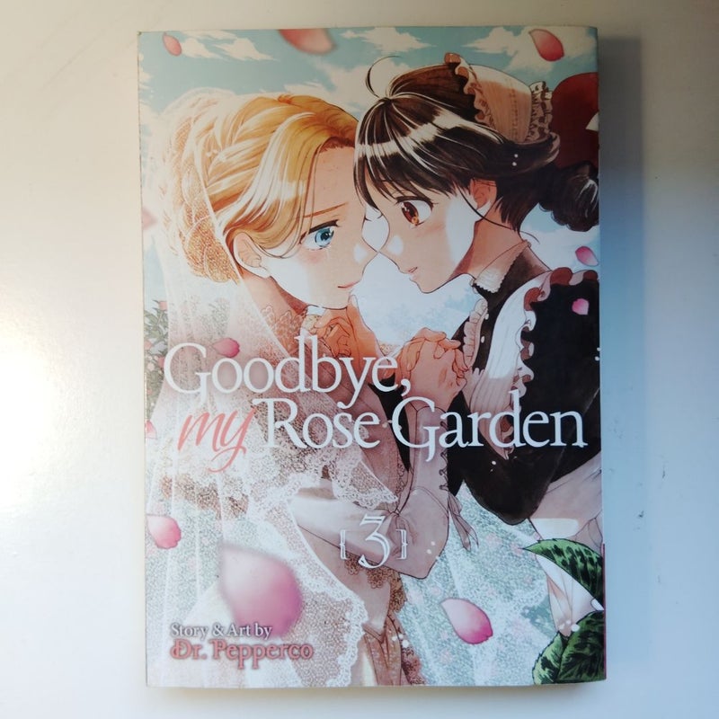 Goodbye, My Rose Garden full series