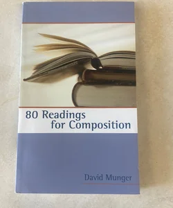 Eighty Readings for Composition