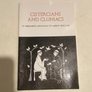 Cistercians and Cluniacs