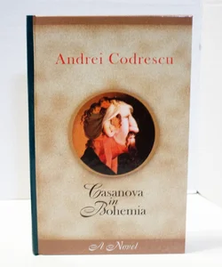 Casanova in Bohemia (LARGE PRINT EDITION)