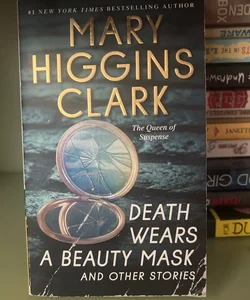 Death Wears a Beauty Mask and Other Stories