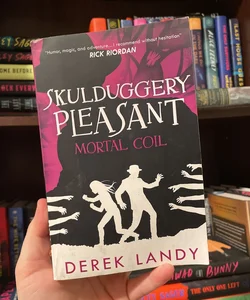 Mortal Coil (Skulduggery Pleasant, Book 5)