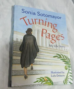 NEW! Signed!! Sonia Sotomayor. Turning Pages. My Life Story