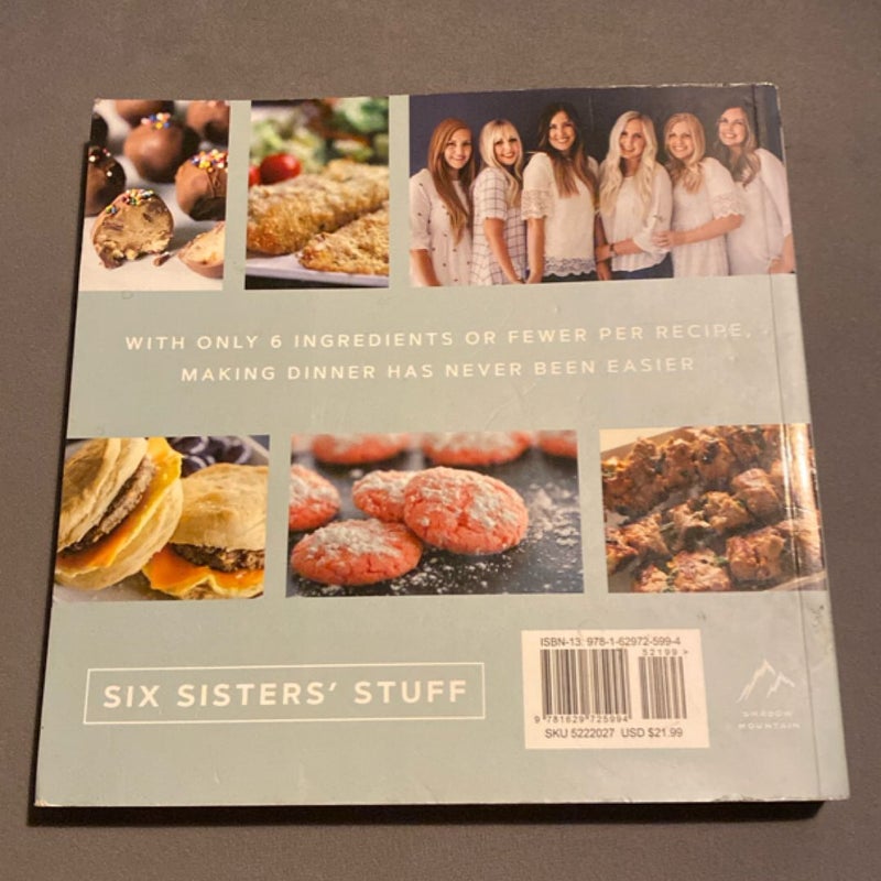 Six Ingredients with Six Sisters' Stuff