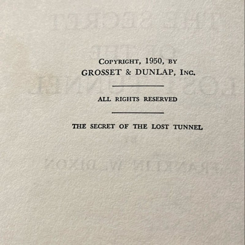 The secret of the lost tunnel