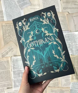 Gothikana // SIGNED The Bookish Box special edition 