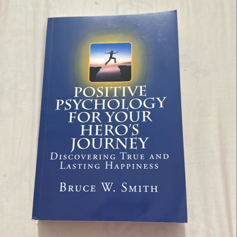 Positive Psychology for Your Hero's Journey