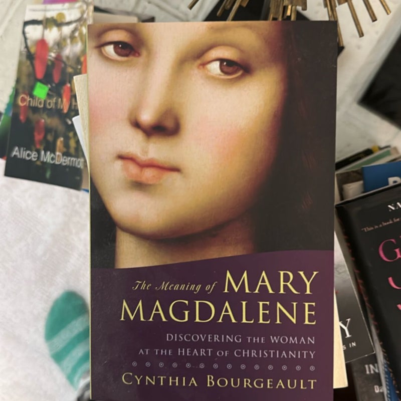 The Meaning of Mary Magdalene
