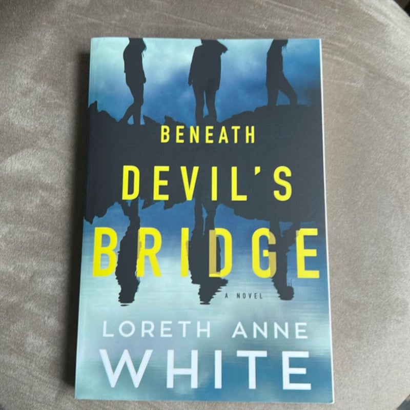 Beneath Devil's Bridge