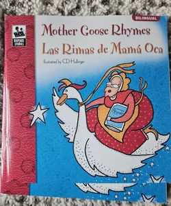 Mother Goose Rhymes (Las Rimas de Mama Oca), Grades PK - 3