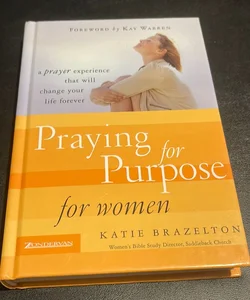 Praying for Purpose for Women