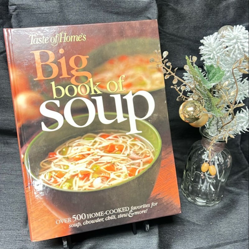 Taste of Home's Big Book of Soup