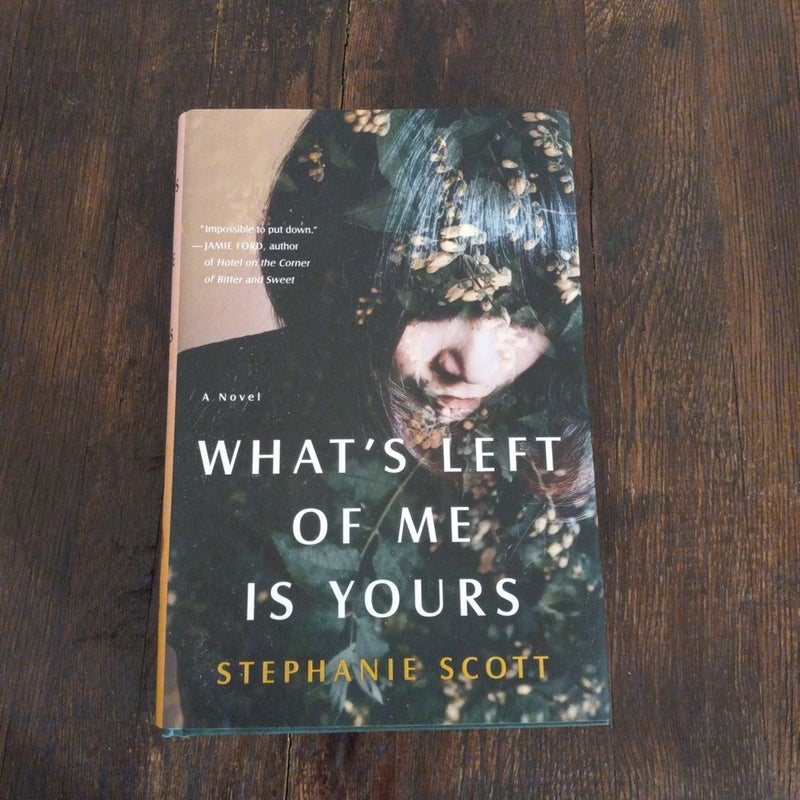 What's Left of Me Is Yours