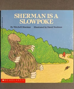 Sherman Is A Slowpoke