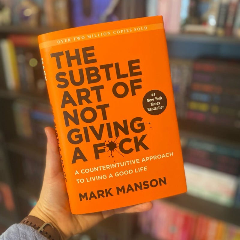 The Subtle Art of Not Giving a F*ck