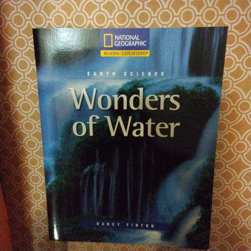 Reading Expeditions (Science: Earth Science): Wonders of Water