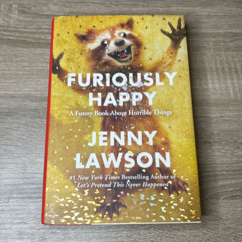 Furiously Happy