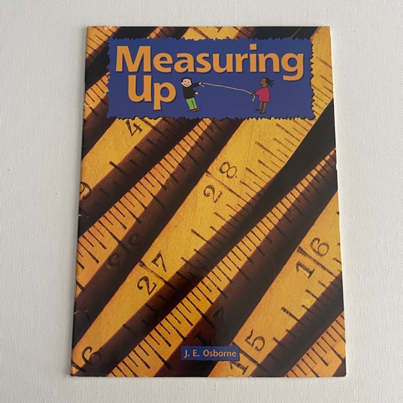 Measuring up (Big Book) by J. E. Osborne