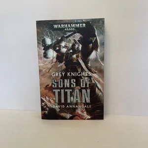 Grey Knights: Sons of Titan