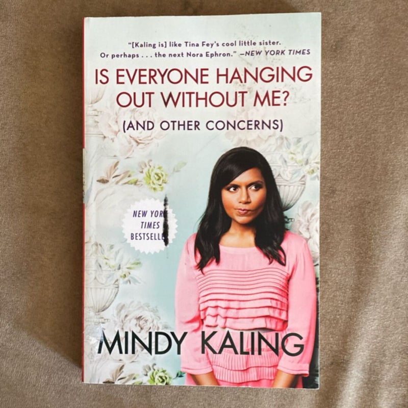 Is Everyone Hanging Out Without Me? (and Other Concerns)