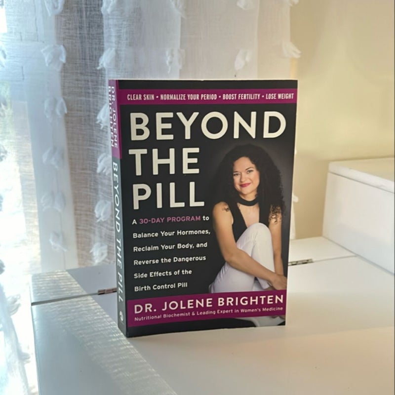 Beyond the Pill