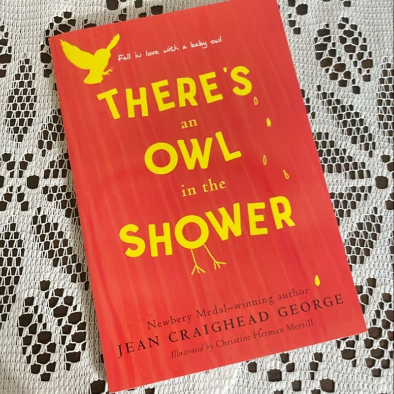 There's an Owl in the Shower