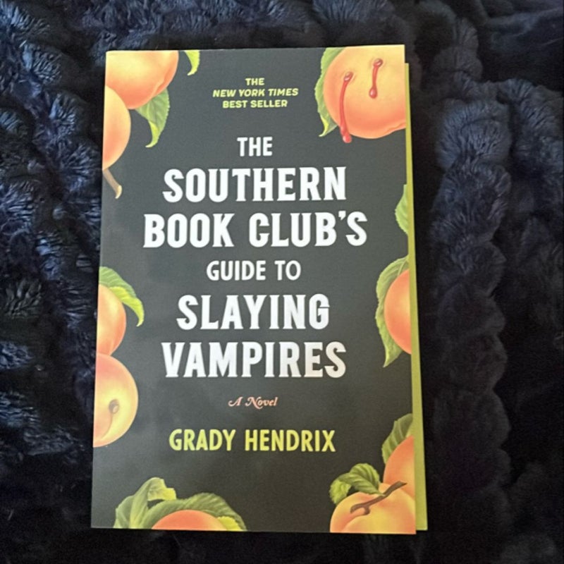 The Southern Book Club's Guide to Slaying Vampires