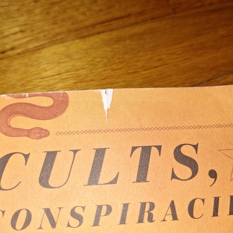 Cults, Conspiracies, and Secret Societies