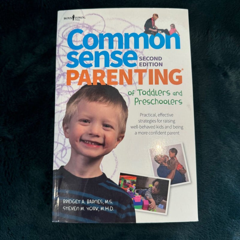 Common Sense Parenting of Toddlers and Preschoolers