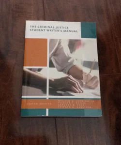 The Criminal Justice Student Writers Manual