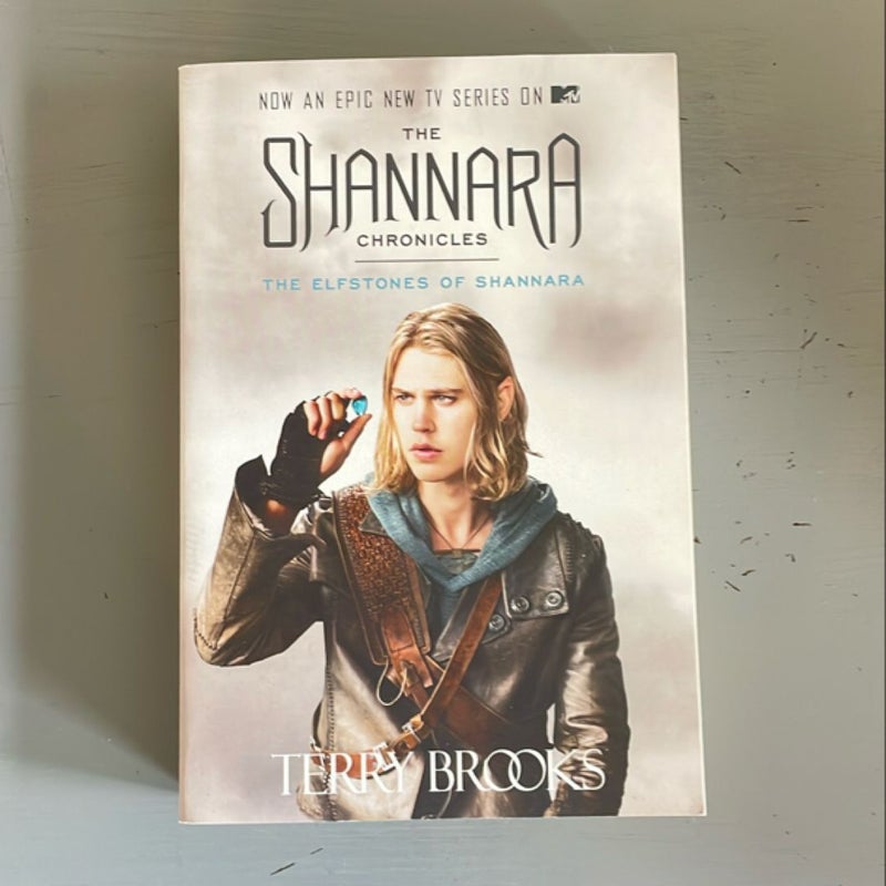 The Elfstones of Shannara (the Shannara Chronicles) (TV Tie-In Edition)