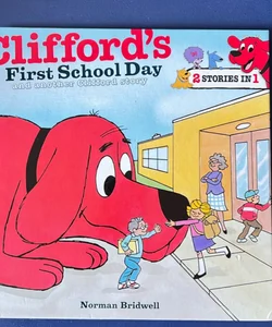 Clifford’s First School Day