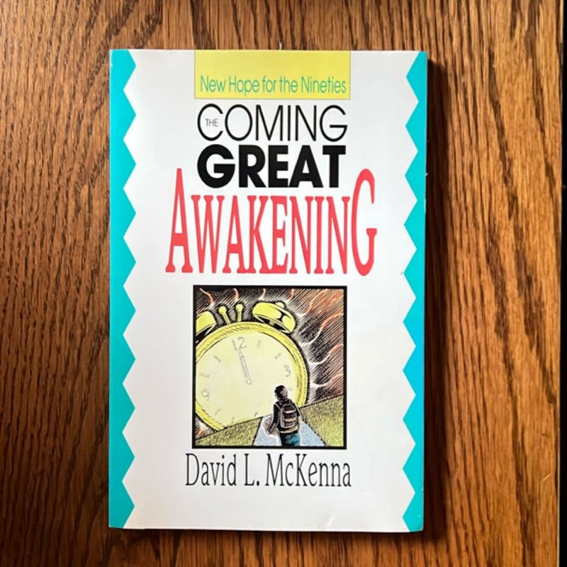 The Coming Great Awakening